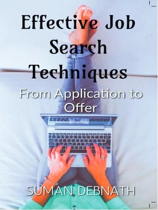 Title details for Effective Job Search Techniques by SUMAN DEBNATH - Available